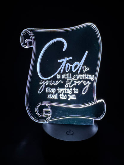 God is Still Writing Your Story.  Stop Trying to Steal the Pen. (Display)